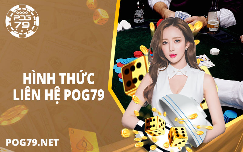 Hình thức liên hệ nhà cái Pog79 Hình thức liên hệ nhà cái Pog79