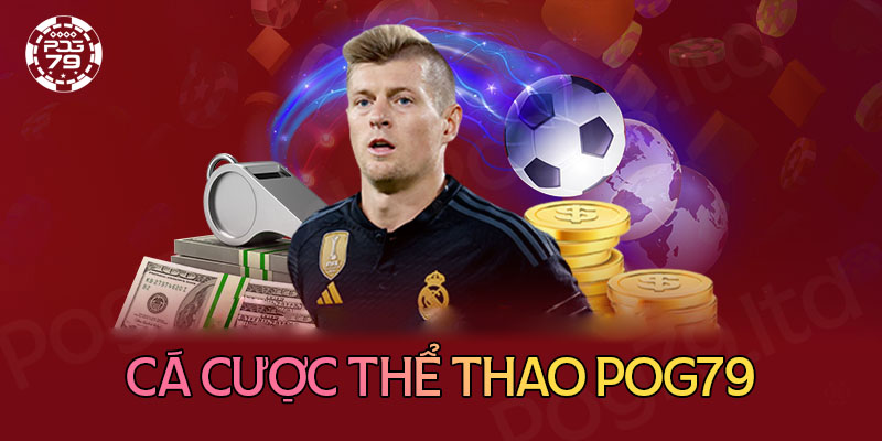 Pog79 - sân chơi cá cược thể thao đa dạng và hấp dẫn Pog79 - sân chơi cá cược thể thao đa dạng và hấp dẫn