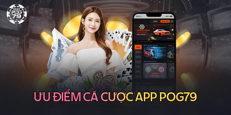 Những ưu điểm tuyệt vời khi cá cược tại Pog79 Những ưu điểm tuyệt vời khi cá cược tại Pog79