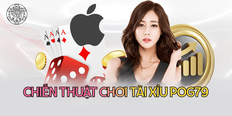 Chiến thuật chơi tài xỉu Pog79 như một cao thủ Chiến thuật chơi tài xỉu Pog79 như một cao thủ