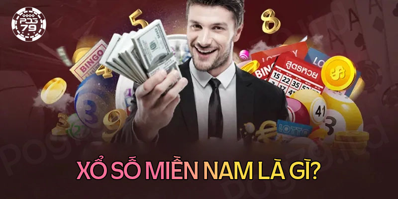 Xổ số miền Nam là gì? Xổ số miền Nam là gì?