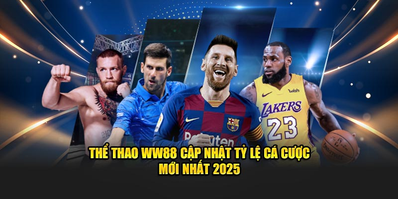 Sảnh thể thao WW88 gây sốt tại Việt Nam